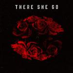 There She Go (feat. Monty)专辑