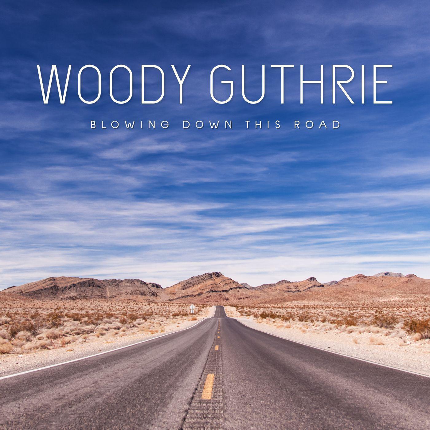 Woody Guthrie - I Ain't Got No Home In This World Anymore