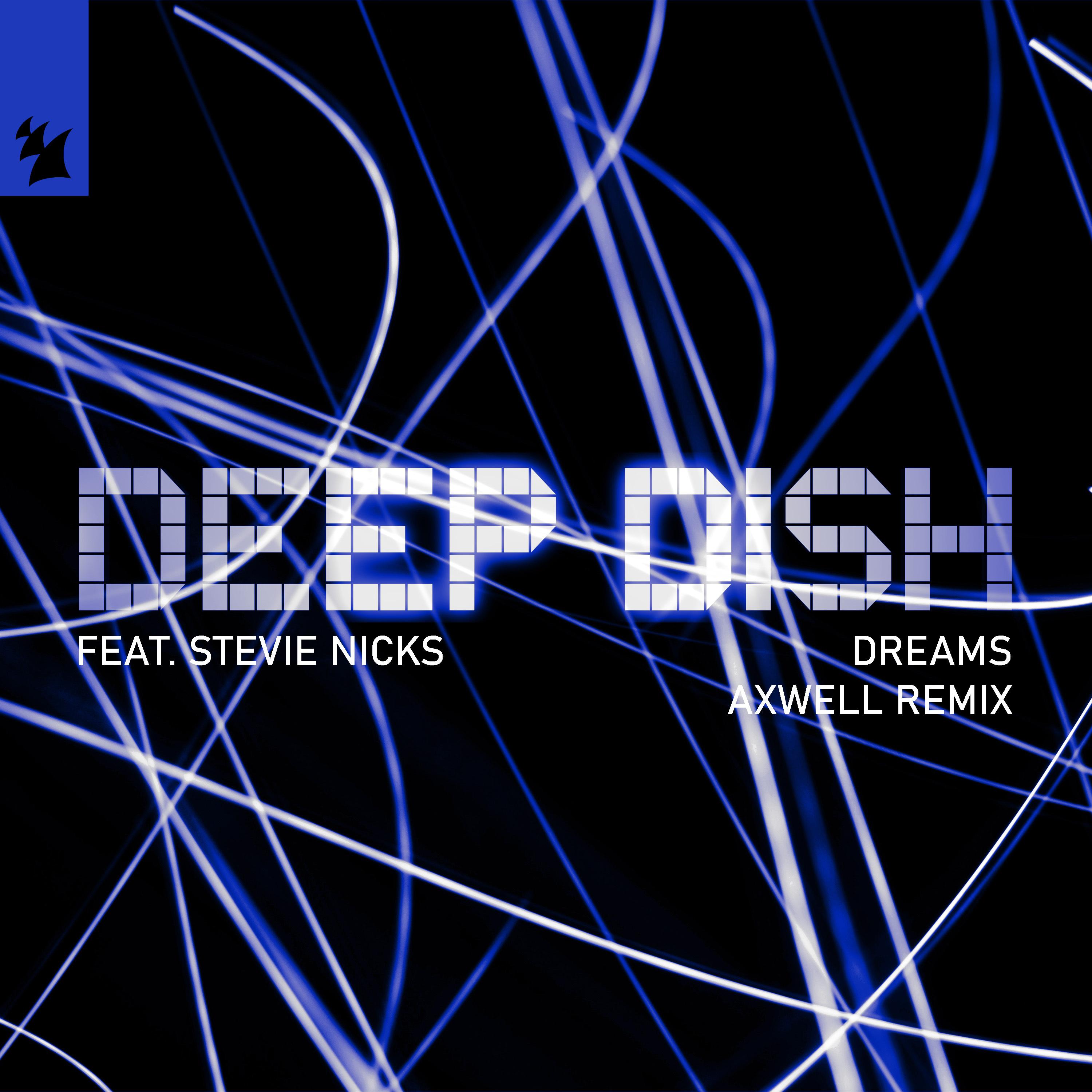 Dreams (Axwell Remix)