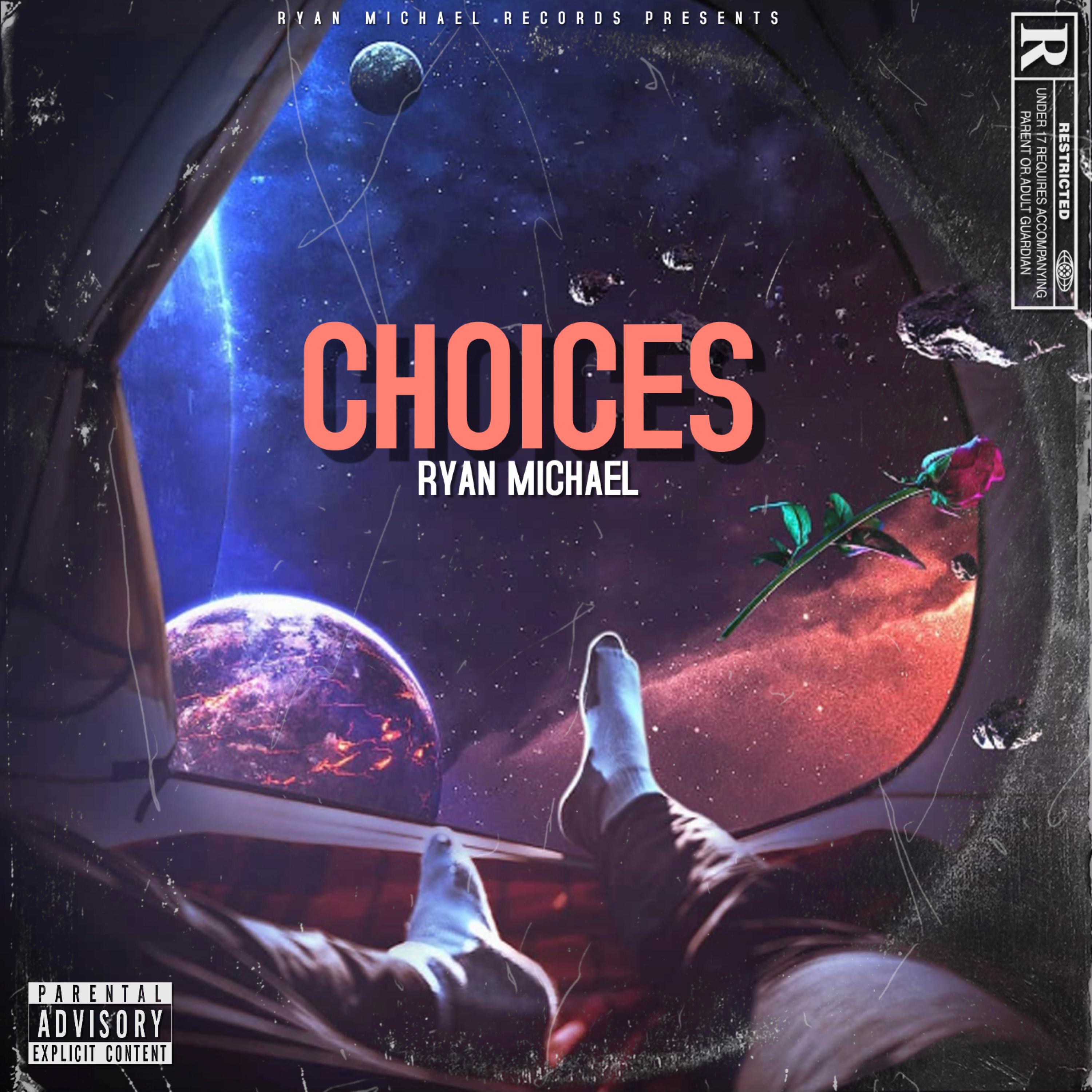 Ryan Michael - Choices (feat. frevel & 5head)