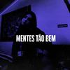 ARTHUR DE AFC - Mentes Tão Bem