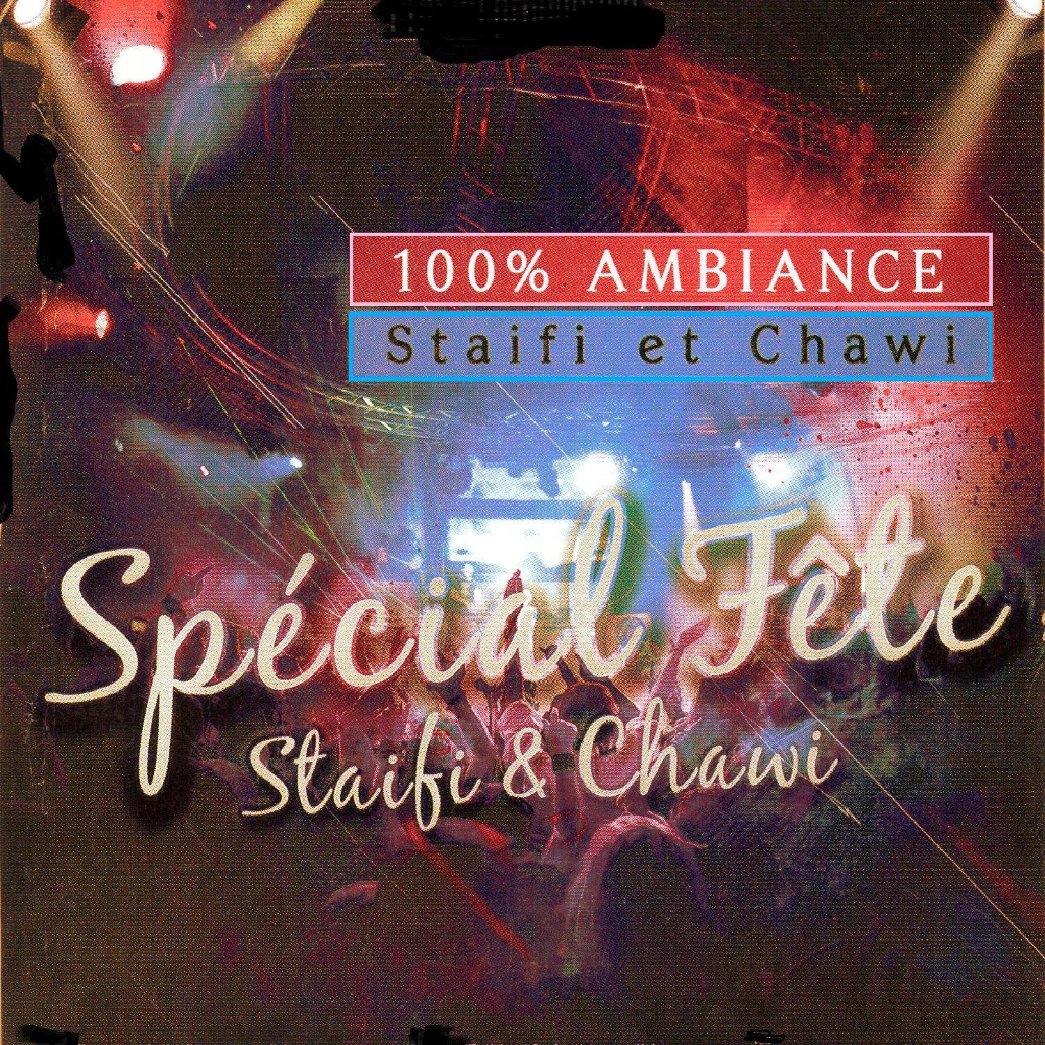 100% Ambiance Staifi et Chawi专辑