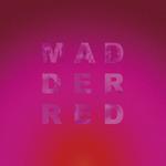 Madder Red专辑