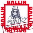 Ballin (Remixes)