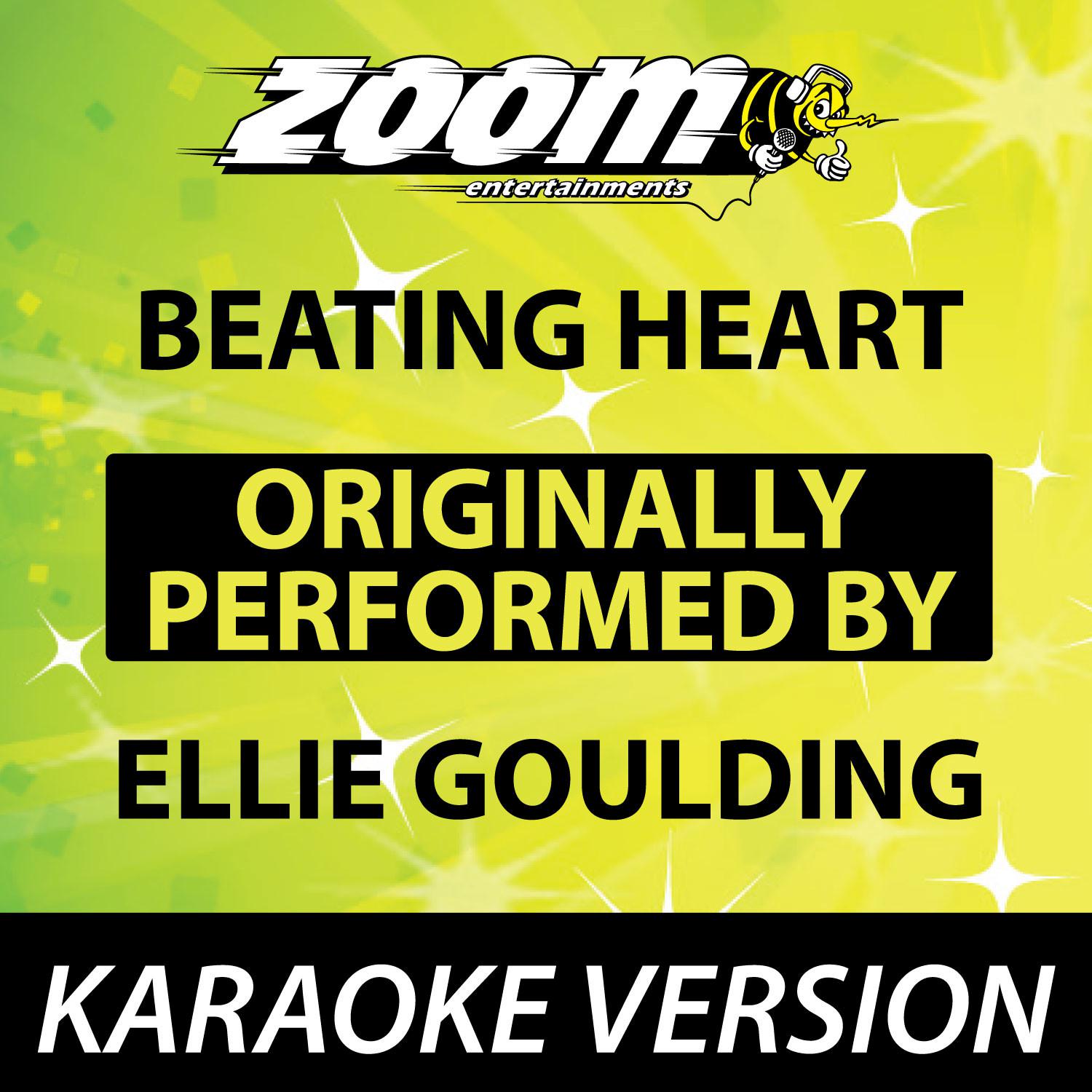 Beating Heart (Originally By Ellie Goulding) [Karaoke Version]专辑