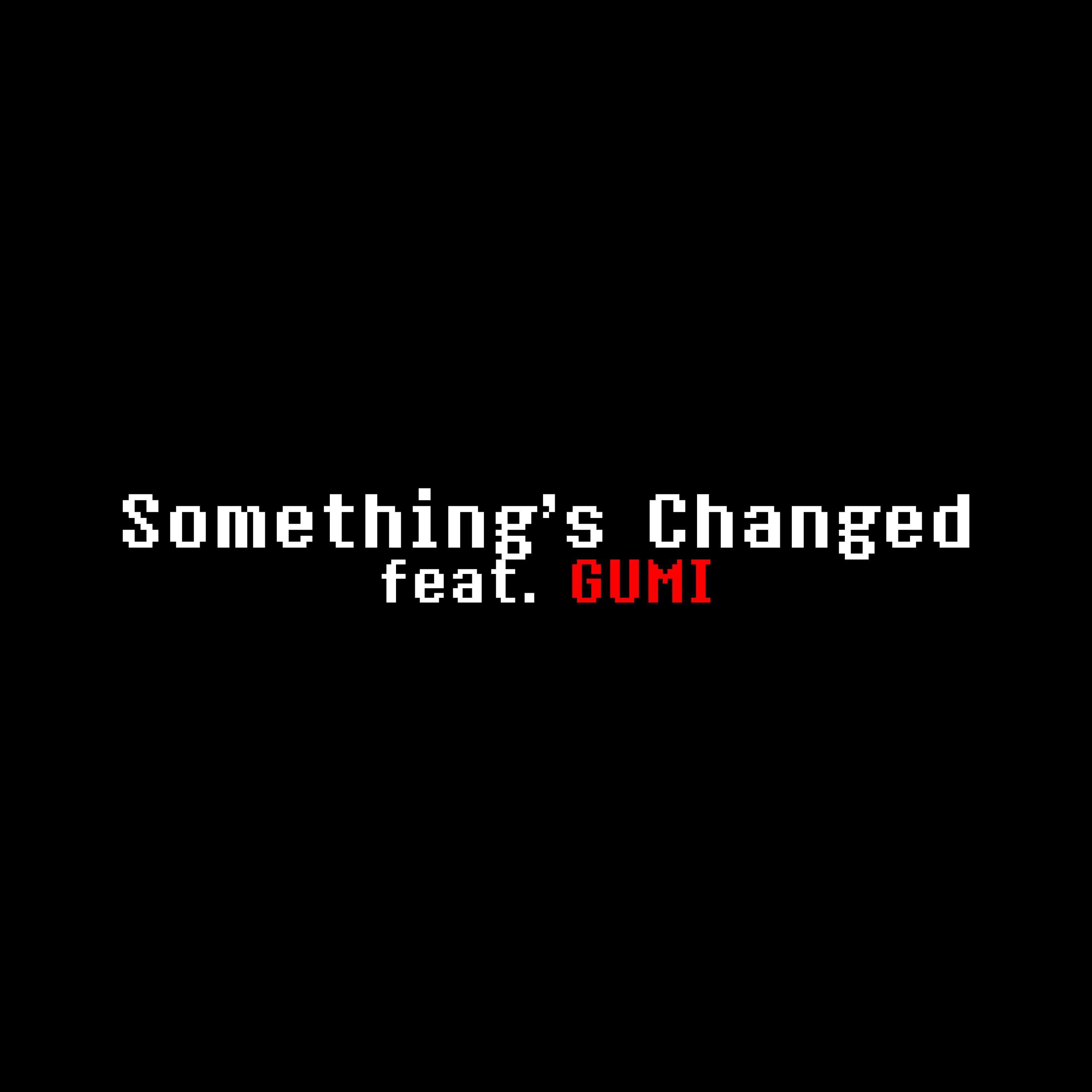 Creep-P - Something Changed (No Vocal Version) (No Vocal Version)