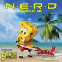 Squeeze Me (Music from The Spongebob Movie Sponge Out Of Water)专辑