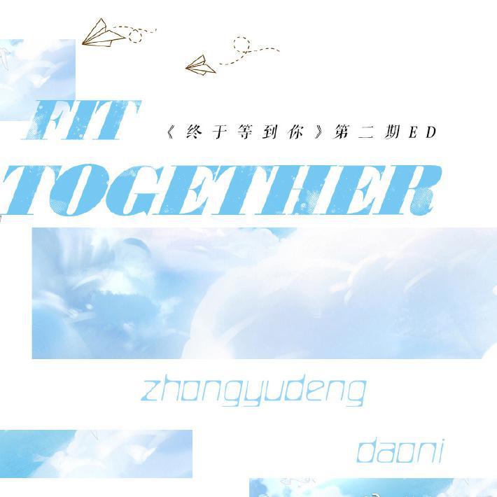 fit together（原曲：《sunshine girl》）专辑