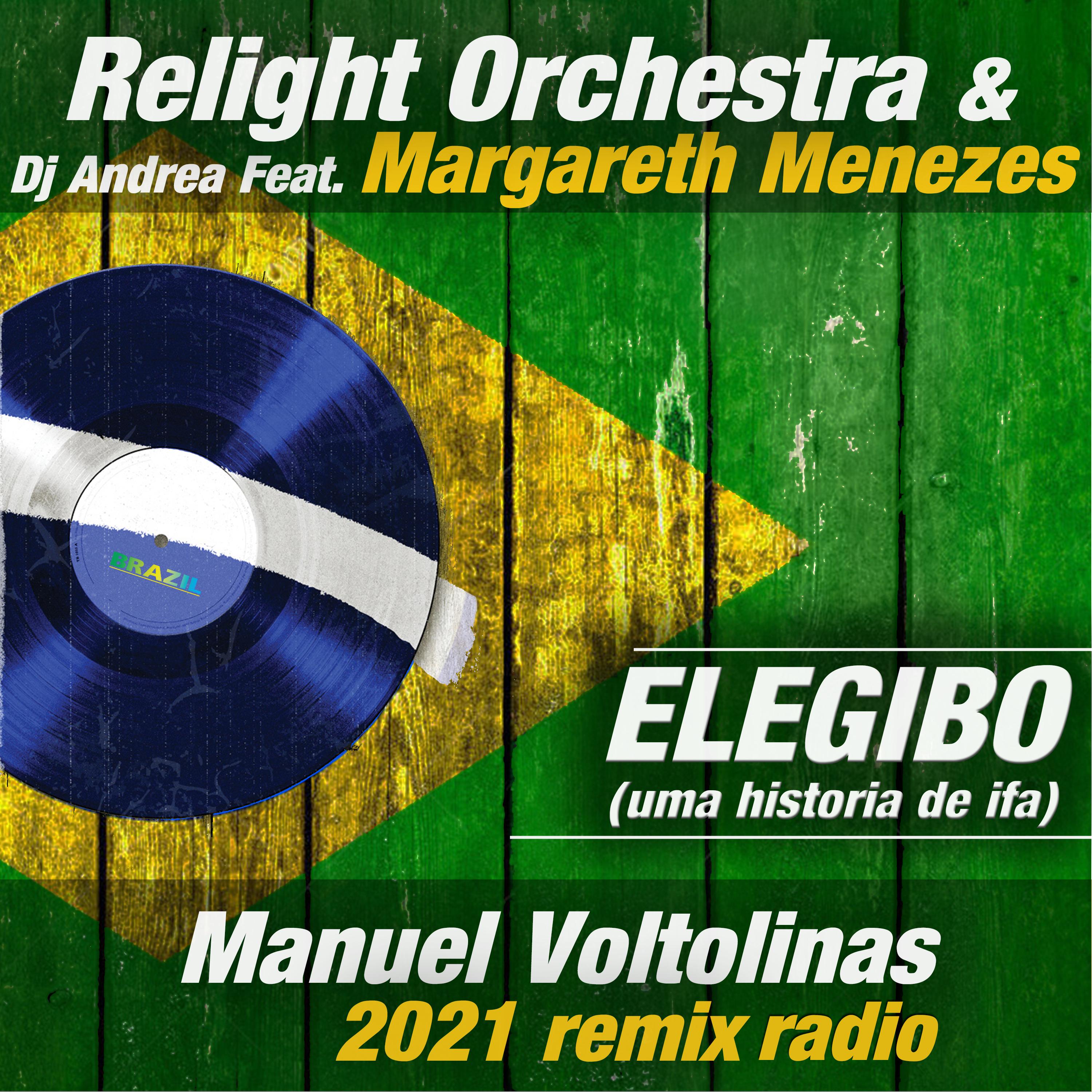 Elegibo (uma Historia de Ifa) (Manuel Voltolinas 2021 Remix Radio)
