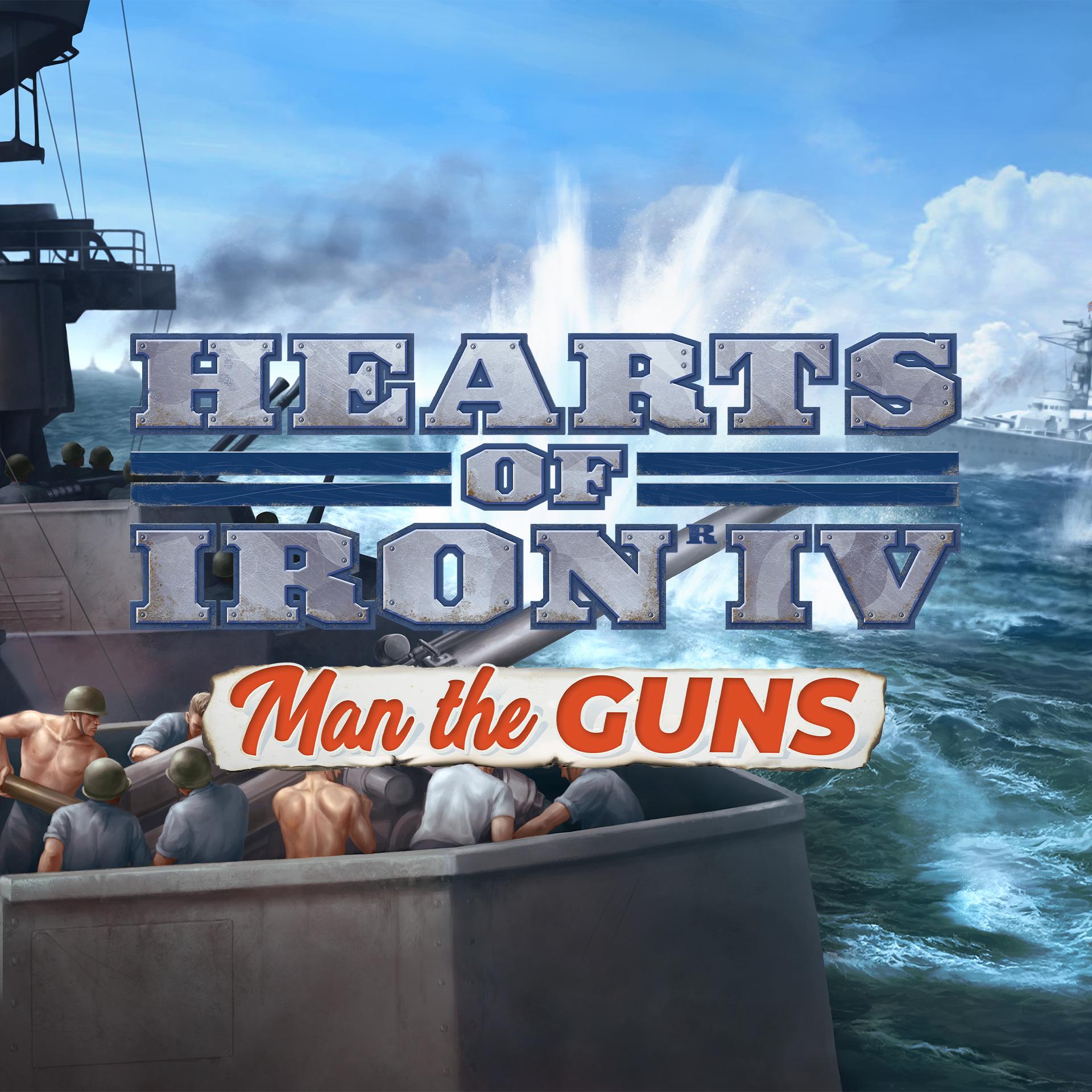 Hearts of Iron IV - Man The Guns