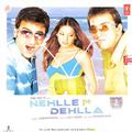 Nehlle Pe Dehlla (Original Motion Picture Soundtrack)