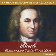 Bach: Concierto para Violin No. 1 en La m专辑