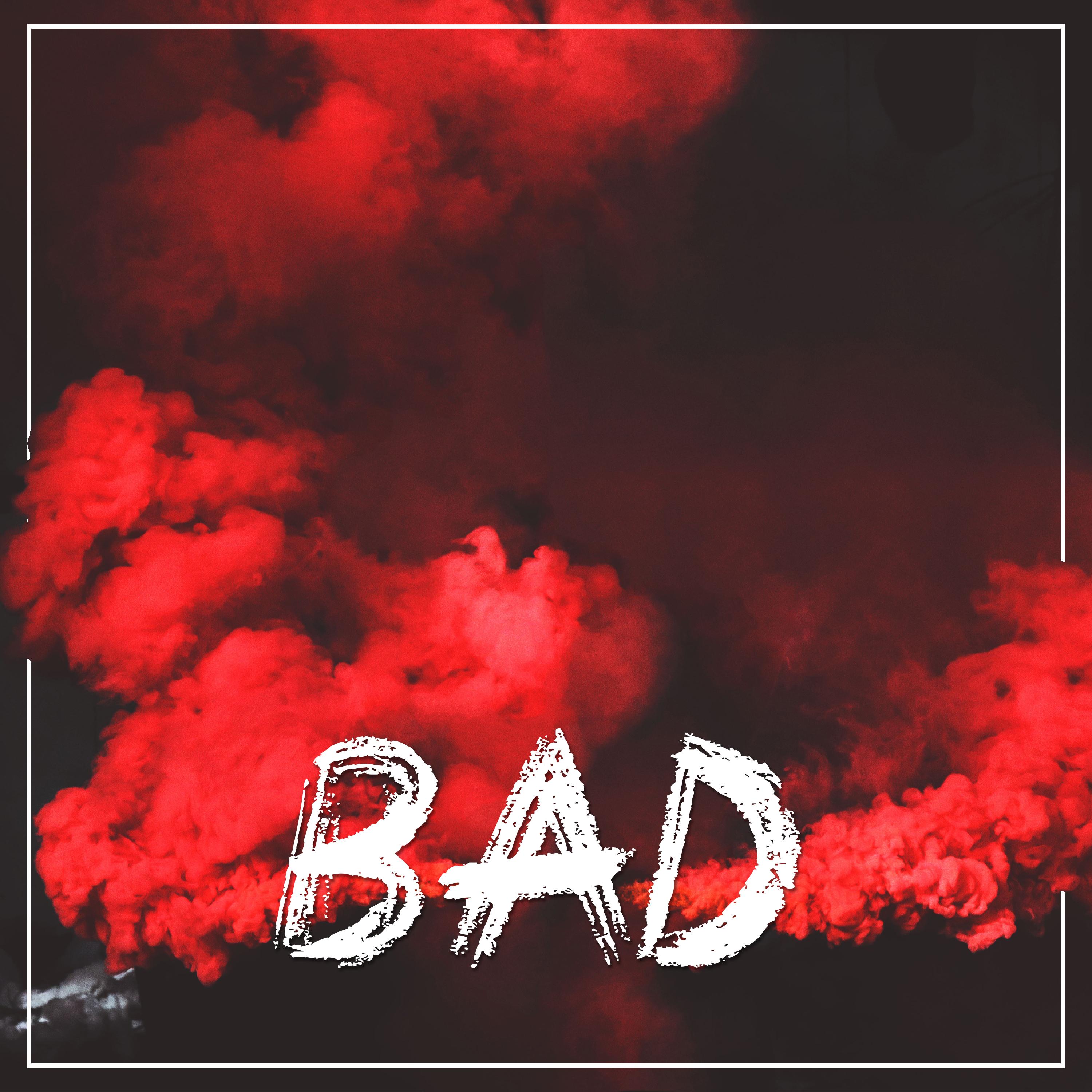 Bad