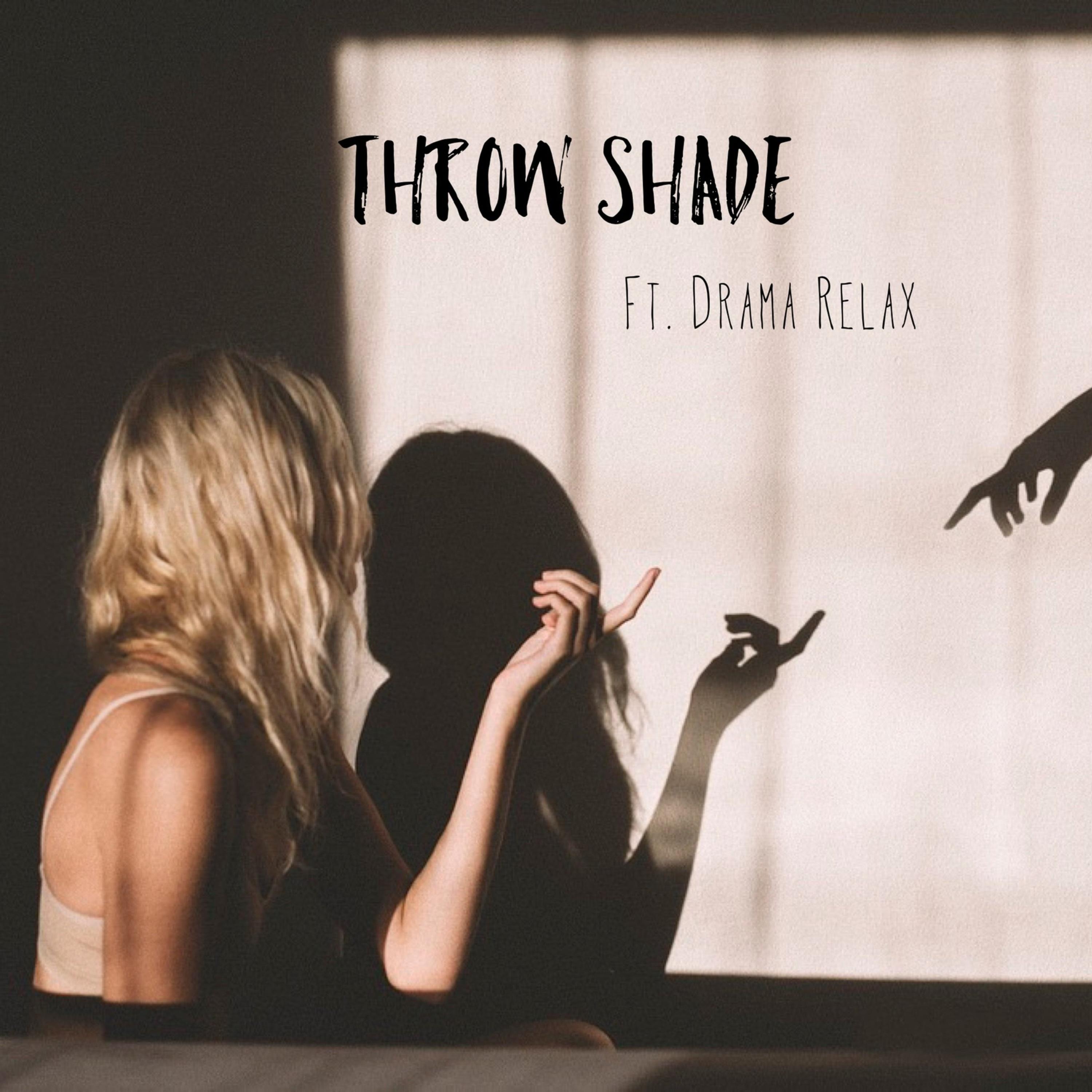 Cam Benz - Throw Shade