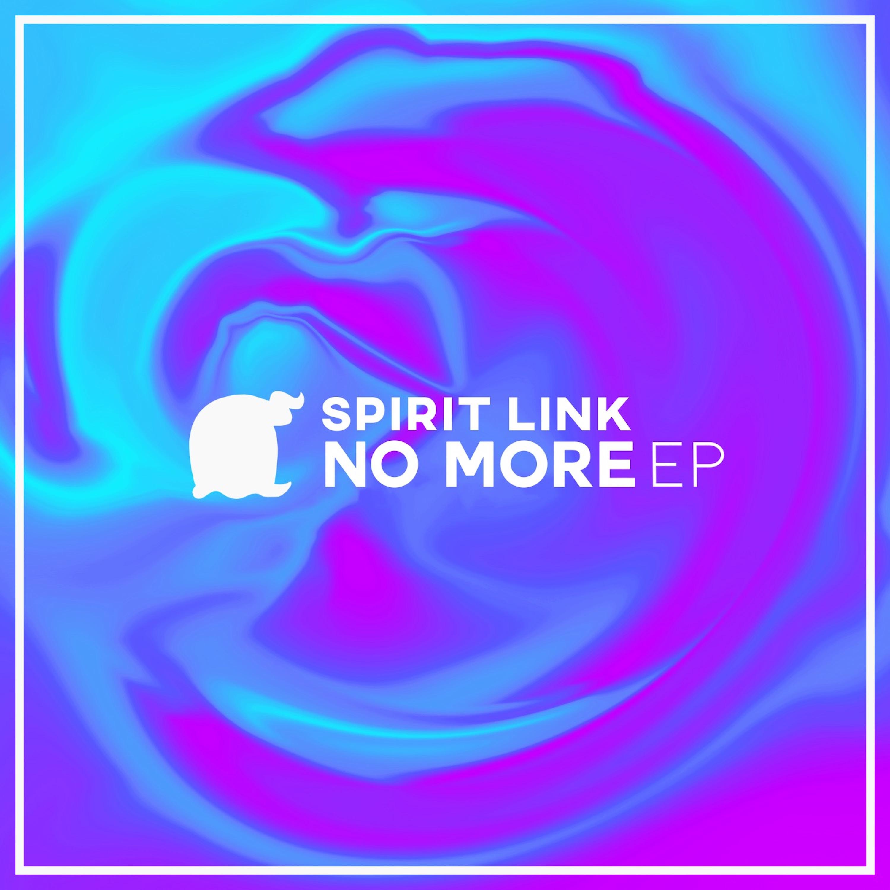 SPIRIT LINK - No More