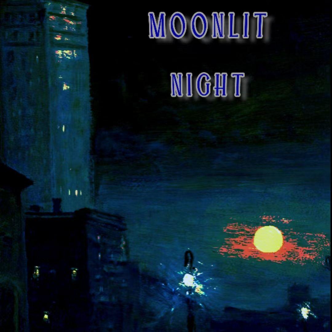 "Moonlit Night"—Dark