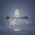 Go On Walking专辑