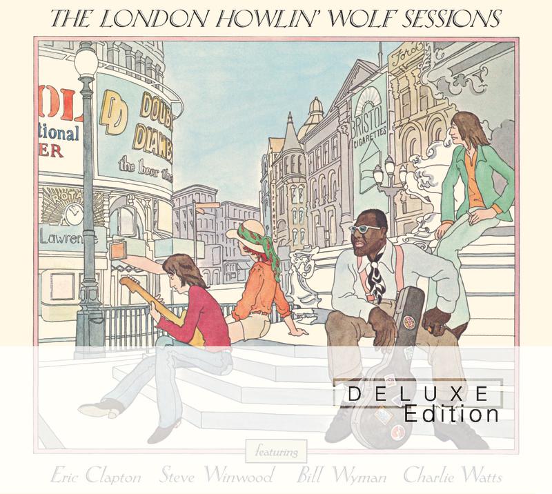 The London Howlin’ Wolf Sessions (Deluxe Edition)专辑