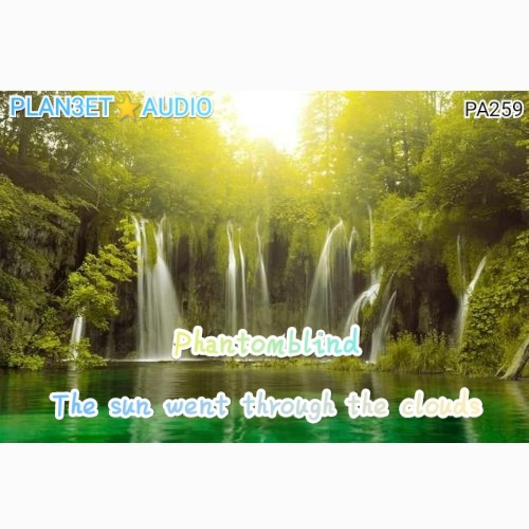 The sun went through the clouds