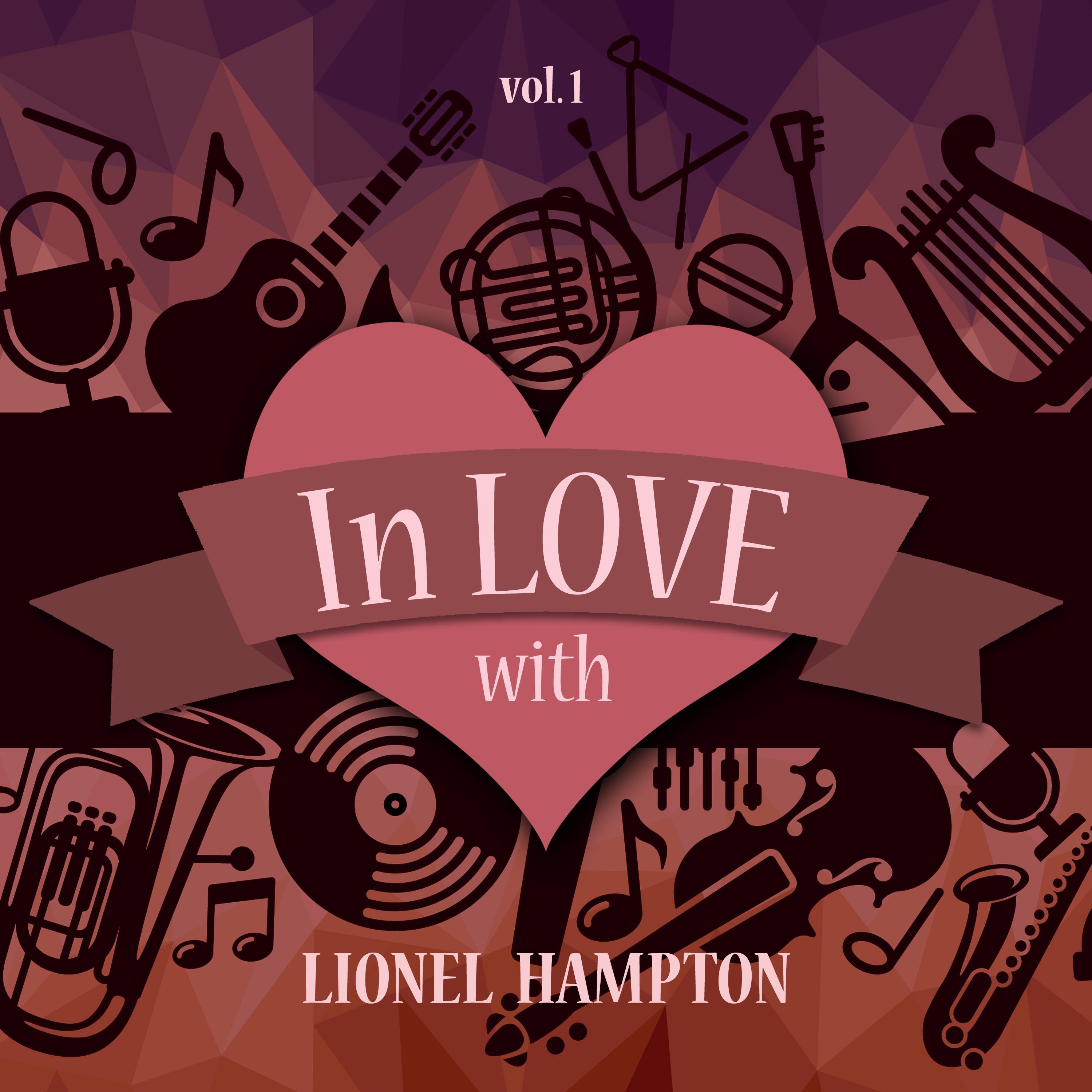 In Love with Lionel Hampton, Vol. 1