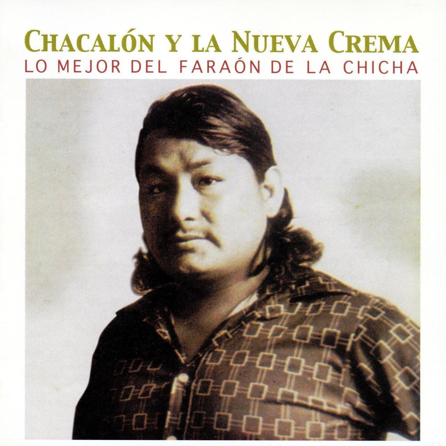 Lo Mejor del Faraón de la Chicha