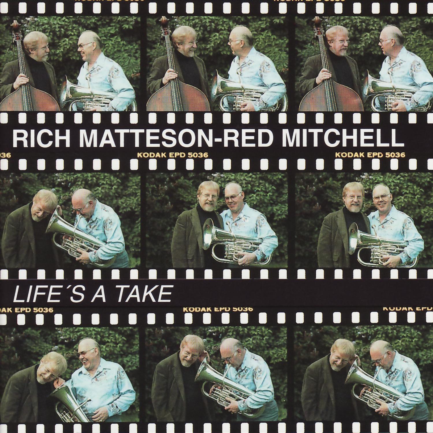 Rich Matteson - Life's a Take