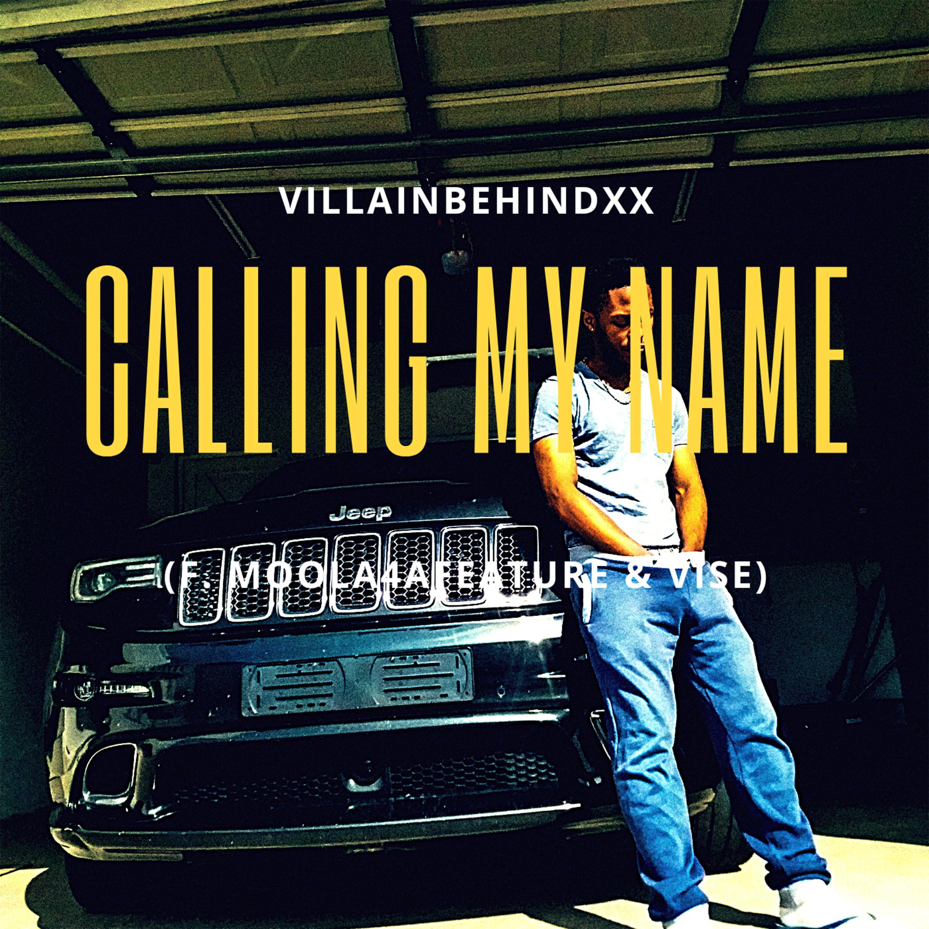 Calling My Name (feat. Moola4afeature & Vise)