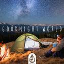 Goodnight World, Vol. 2专辑