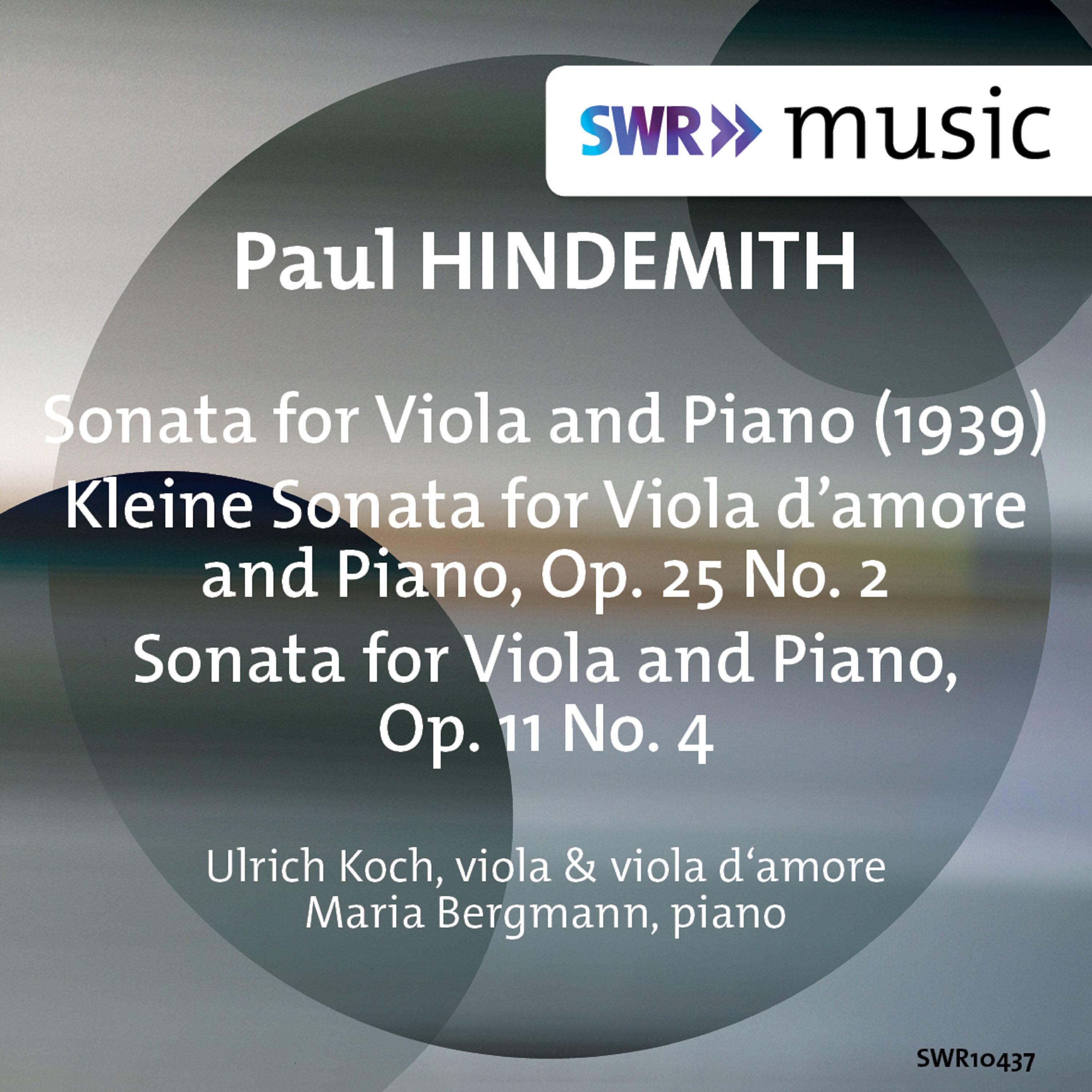 HINDEMITH, P.: Viola Sonata (1939) / Kleine Sonata No. 2 for Viola d'amore and Piano / Viola Sonata, Op. 11, No. 4 (U. Koch, M. Bergmann)