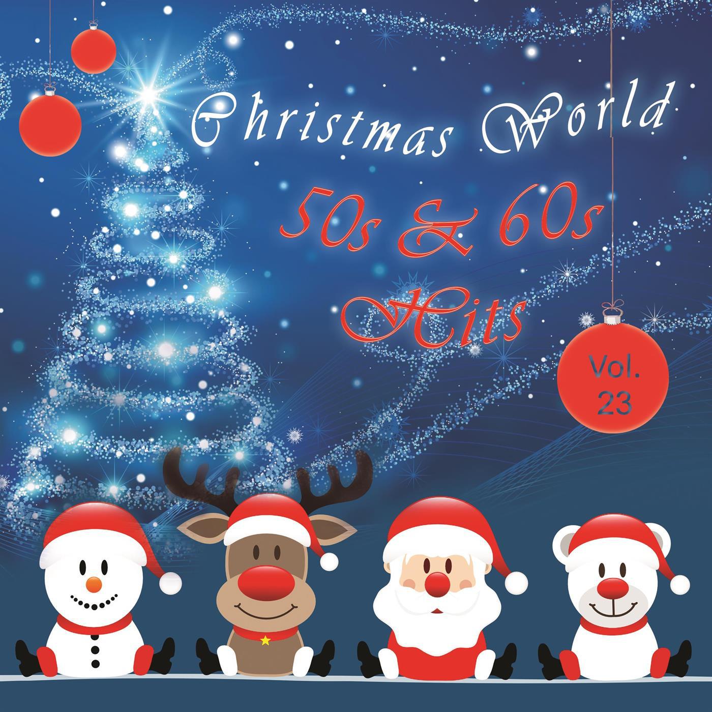 Christmas World 50s & 60s Hits Vol. 23专辑