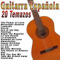 Guitarra Española: 20 Temazos