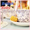 British Baby Shower Party专辑