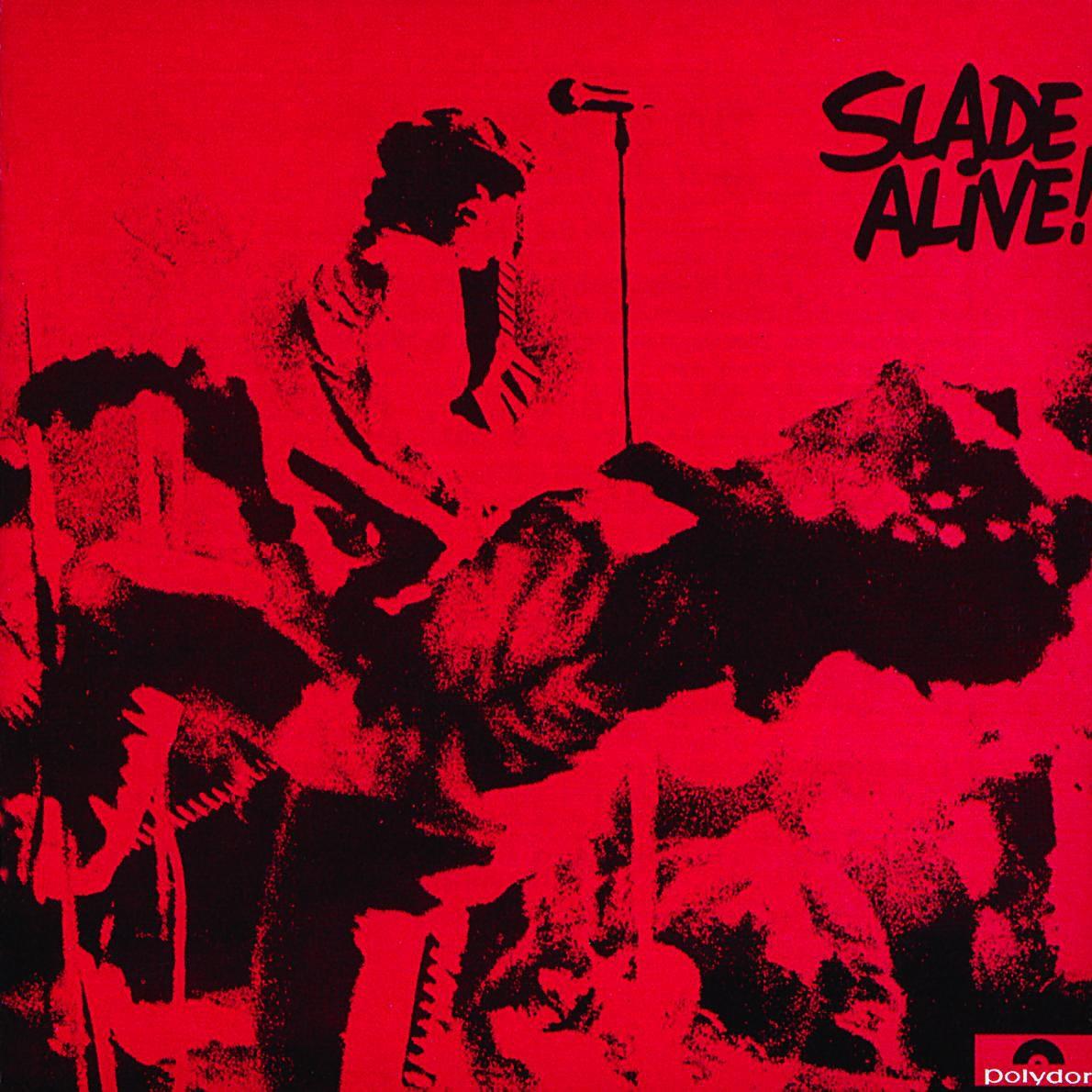 Slade Alive!