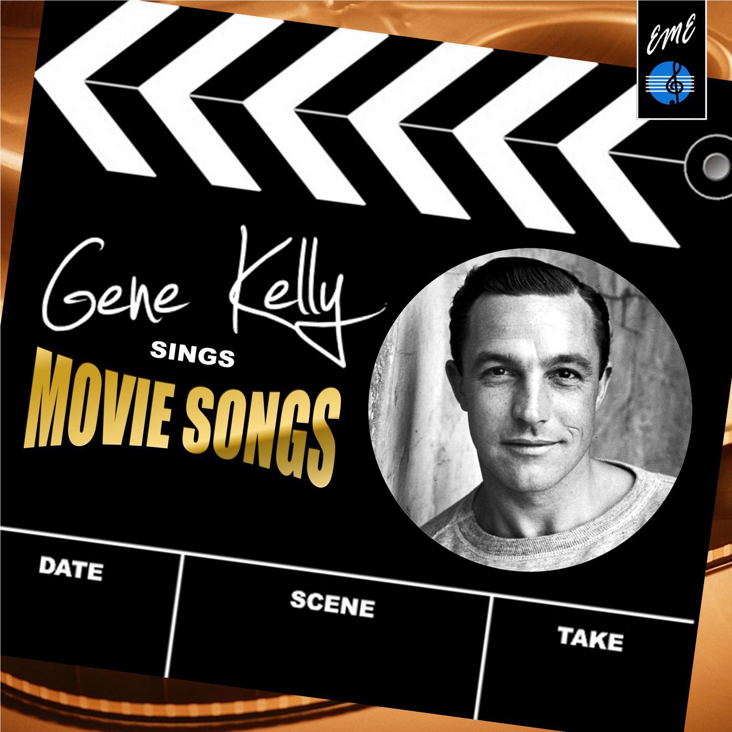 Gene Kelly Sings Movie Songs专辑