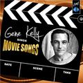 Gene Kelly Sings Movie Songs