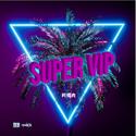 super vip