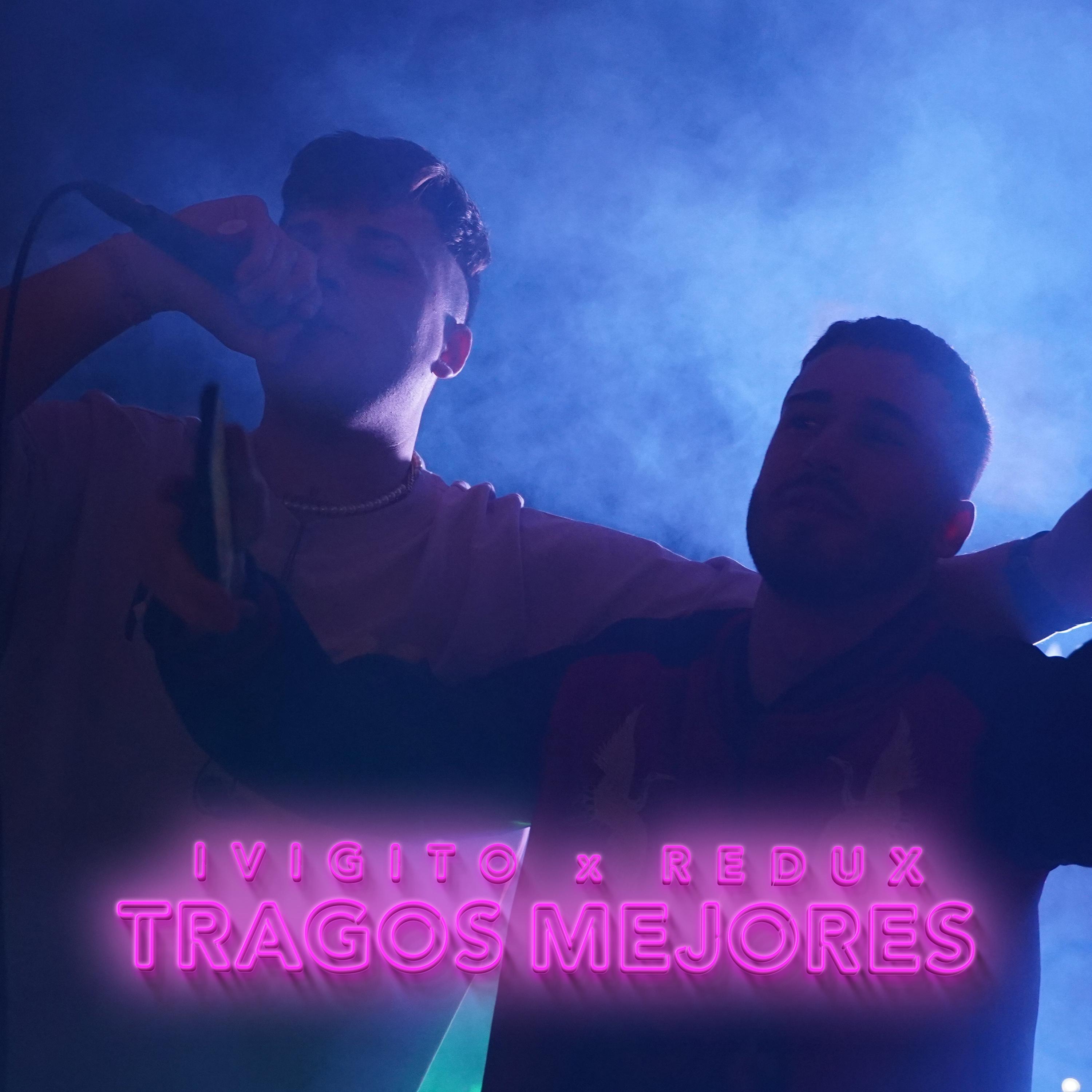Tragos Mejores (feat. Redux)
