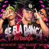 Mz do Recife - Se Ela Dança Eu Danço