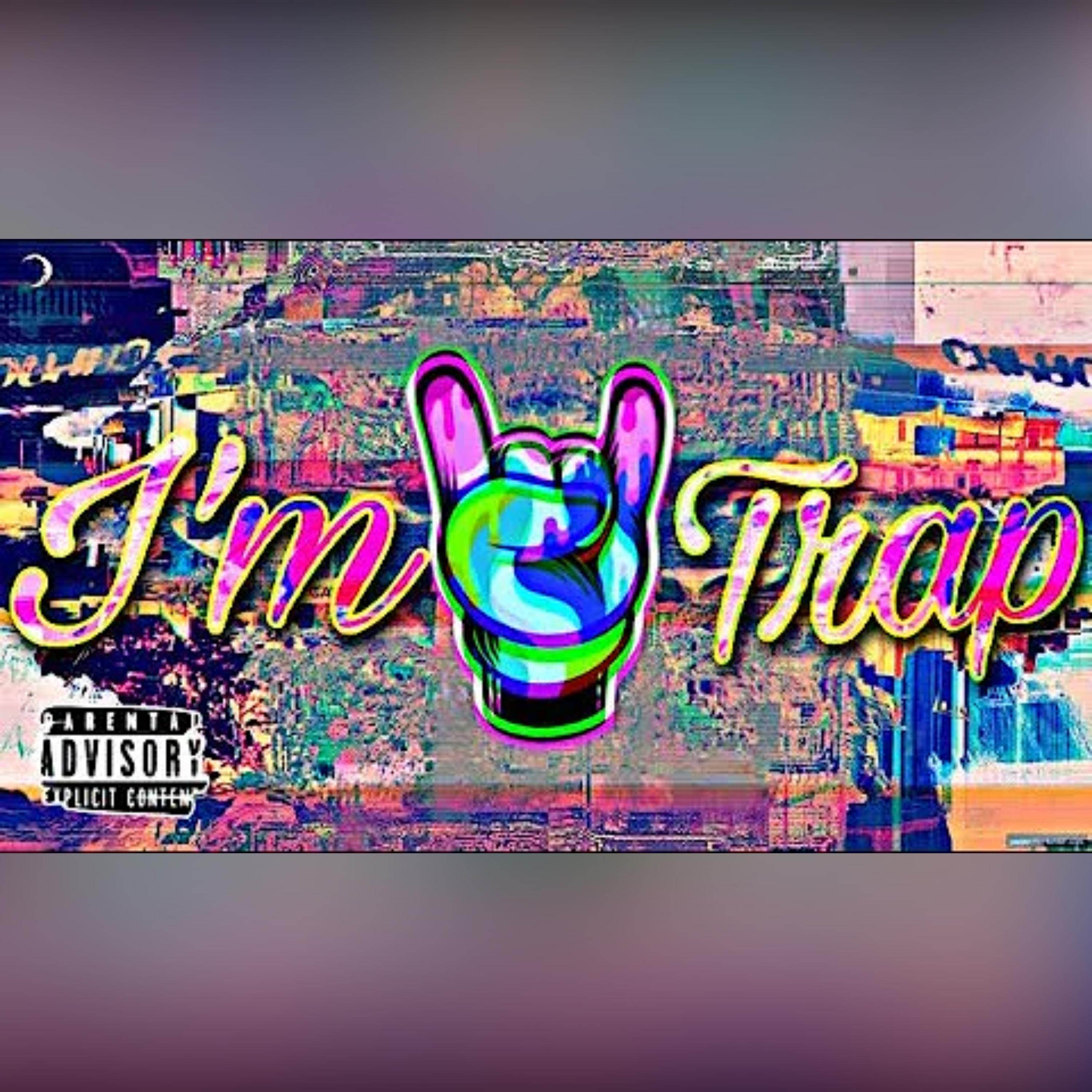 I'm Trap (Remix)