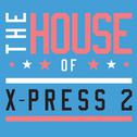 The House Of X-Press 2专辑