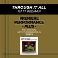 Premiere Performance Plus: Through It All