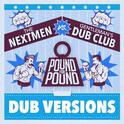 Pound for Pound (Dub Versions)专辑