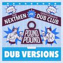 Pound for Pound (Dub Versions)专辑