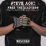 Free The Madness (Remixes)专辑