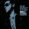 Mike Farris - Miss Somebody