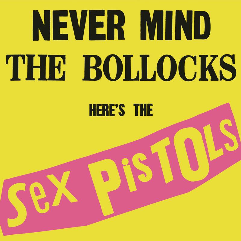 Never Mind The Bollocks, Here's The *** Pistols (40th Anniversary Deluxe Edition)
