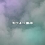 Breathing (feat. Capitale)专辑