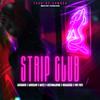 LAESEMUSIC - Strip Club (feat. Mceyz, Merxelion, EL DRESK, Papi Fasti, Nicolasc, CristobalCapone & ETB Records)