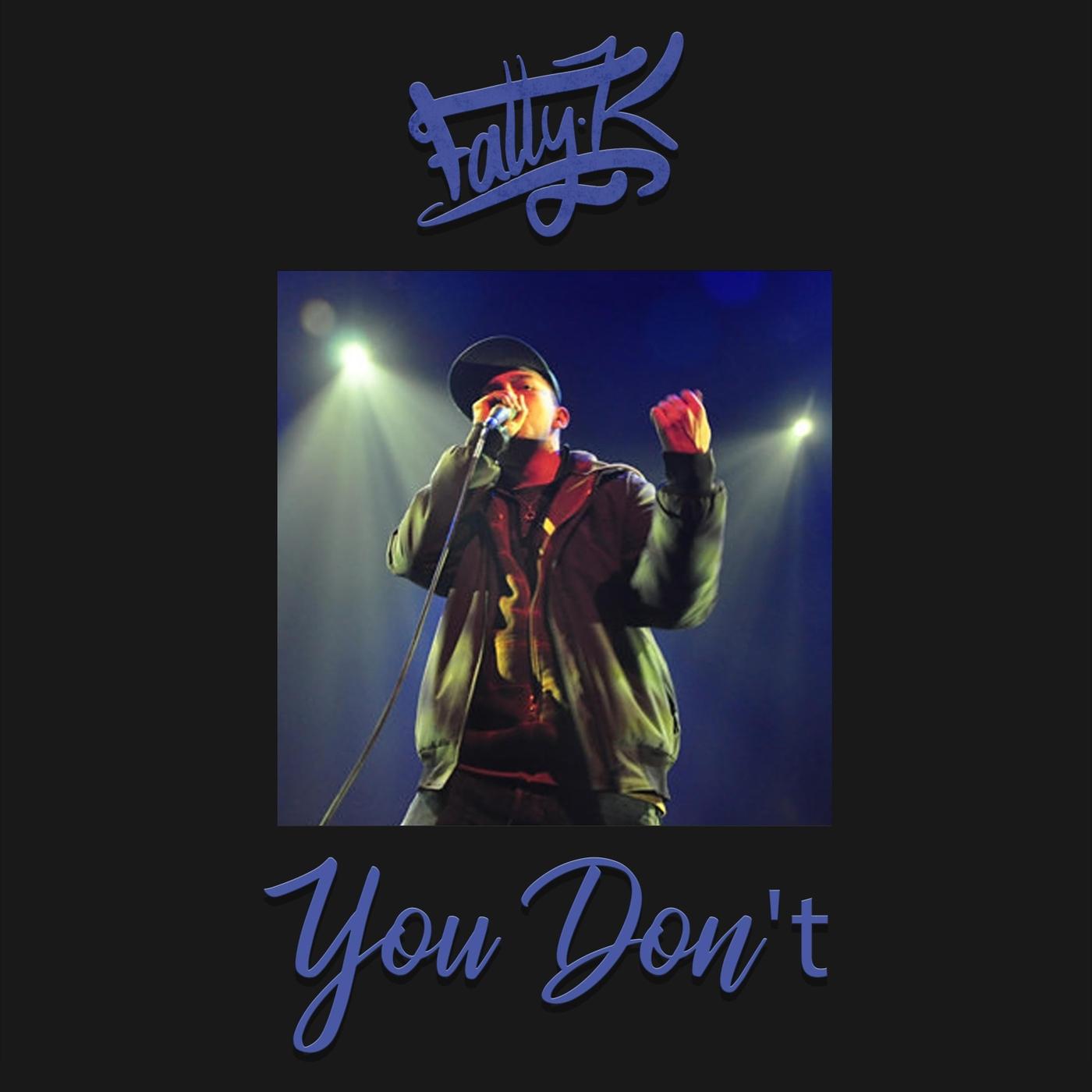 You Don't (feat. Chip Fu)