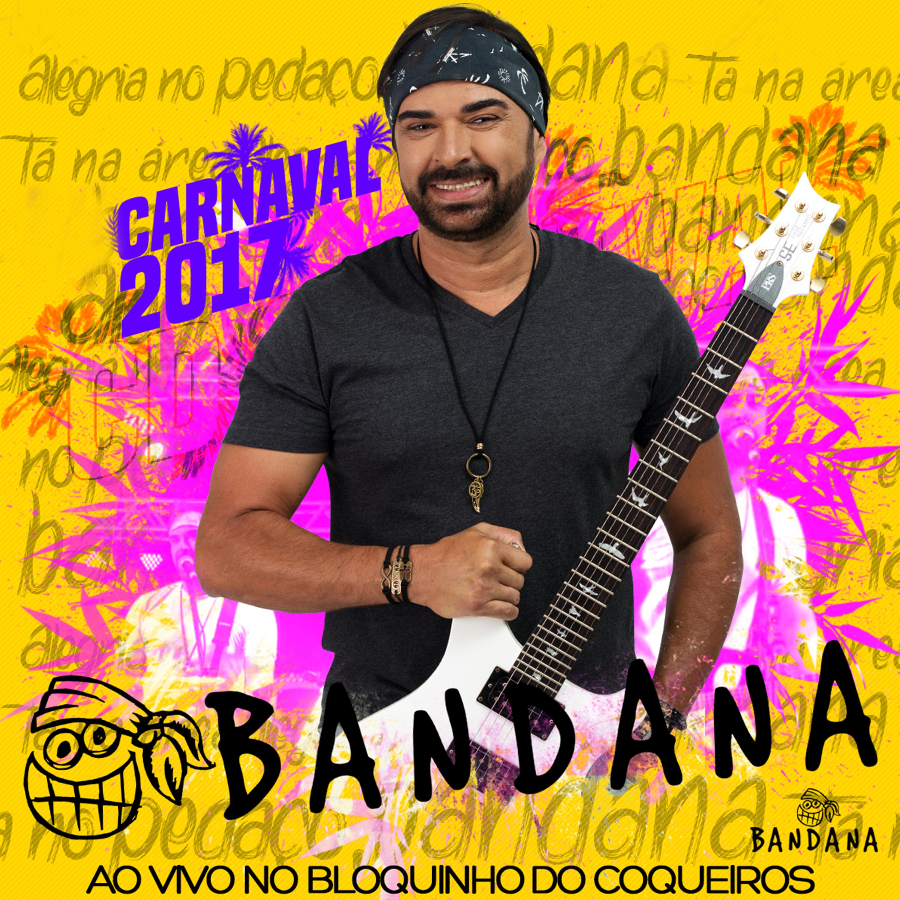 Carnaval 2017 (Ao Vivo no Bloquinho do Coqueiros)